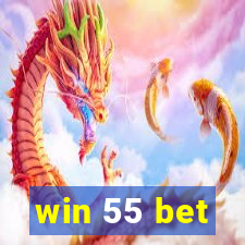 win 55 bet